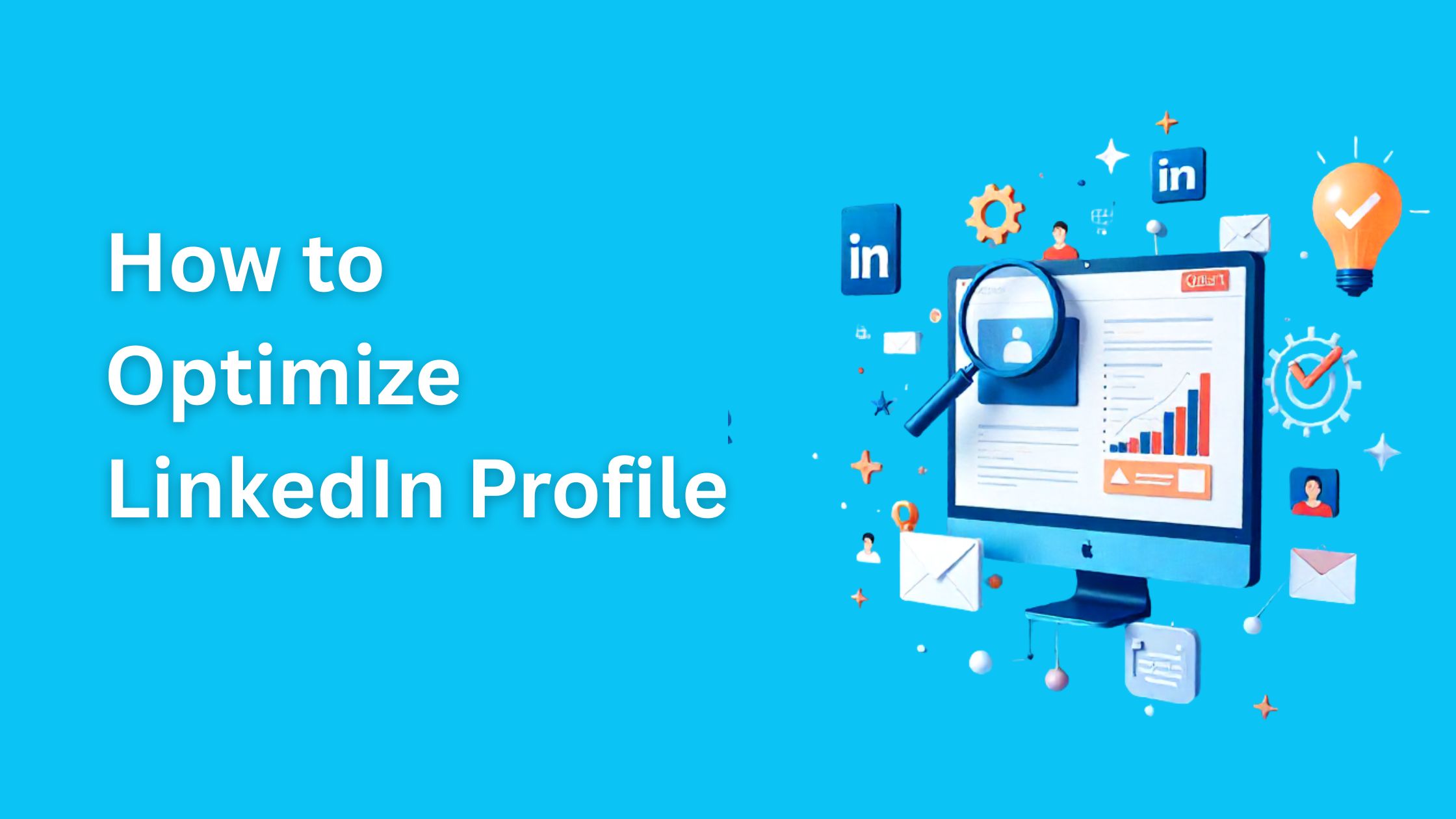 How to Optimize LinkedIn Profile